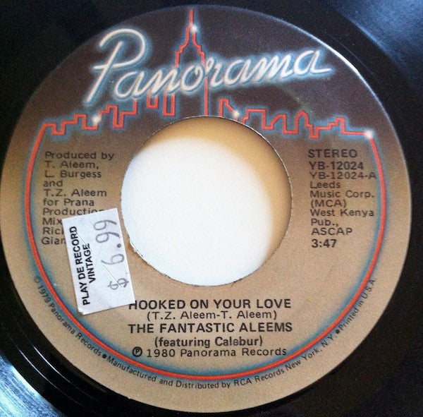 The Fantastic Aleems* : Hooked On Your Love (7", Styrene)