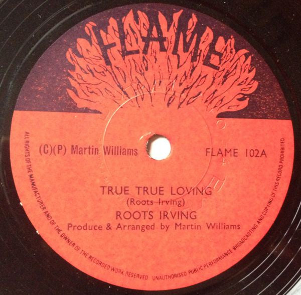 Roots Irving / Jah Martin All-Stars : True True Loving / Dub Of Love (7")