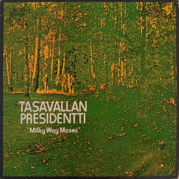 Tasavallan Presidentti : Milky Way Moses (LP, Album)
