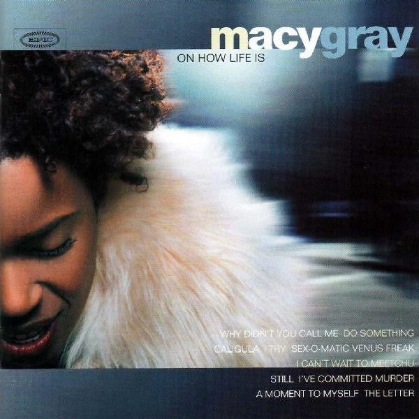 Macy Gray ~ On How Life Is (Vinyl) - Djungel & Jazz