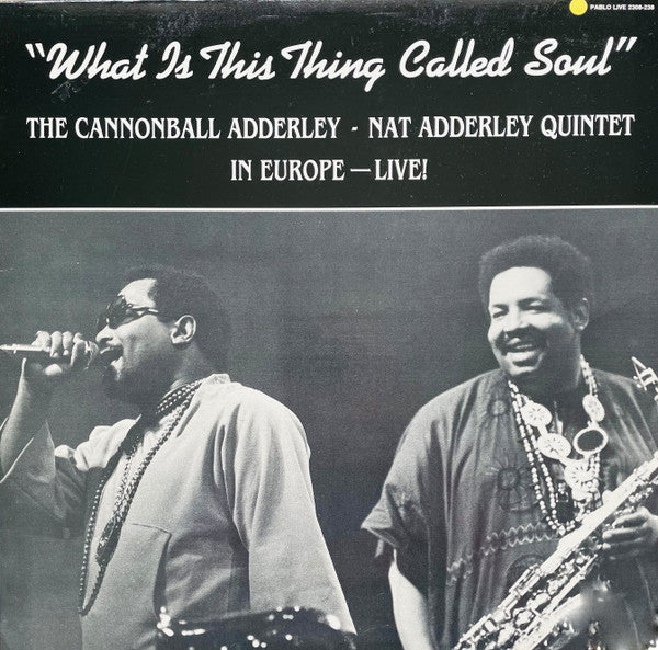 The Cannonball Adderley Quintet ~ What Is This Thing Called Soul (In Europe - Live!) (Vinyl) - Djungel & Jazz