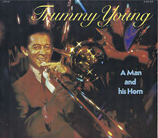 Trummy Young ~ A Man And His Horn (Vinyl) - Djungel & Jazz