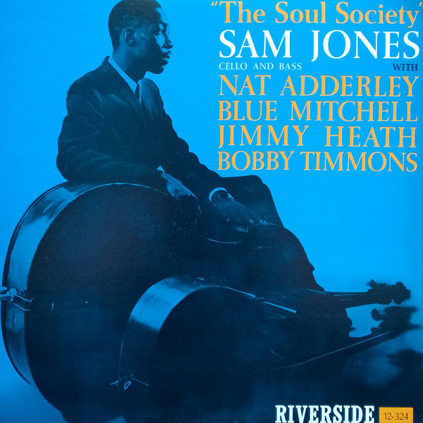 Sam Jones With Nat Adderley, Blue Mitchell, Jimmy Heath, Bobby Timmons ~ The Soul Society (Vinyl) - Djungel & Jazz