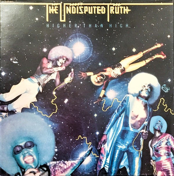 The Undisputed Truth : Higher Than High (LP, Album)