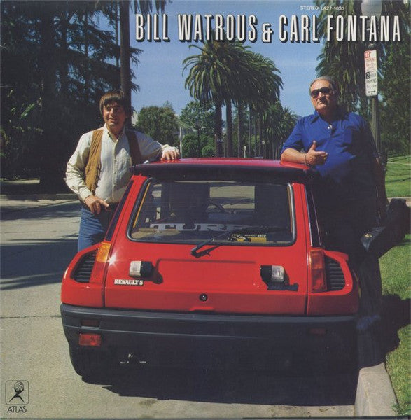 Bill Watrous & Carl Fontana ~ Bill Watrous & Carl Fontana (Vinyl) - Djungel & Jazz