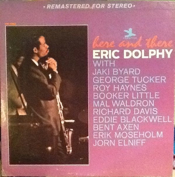 Eric Dolphy : Here And There (LP, Album, RE, RM)