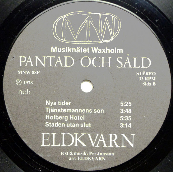 Eldkvarn ~ Pantad Och Såld (Vinyl) - Djungel & Jazz