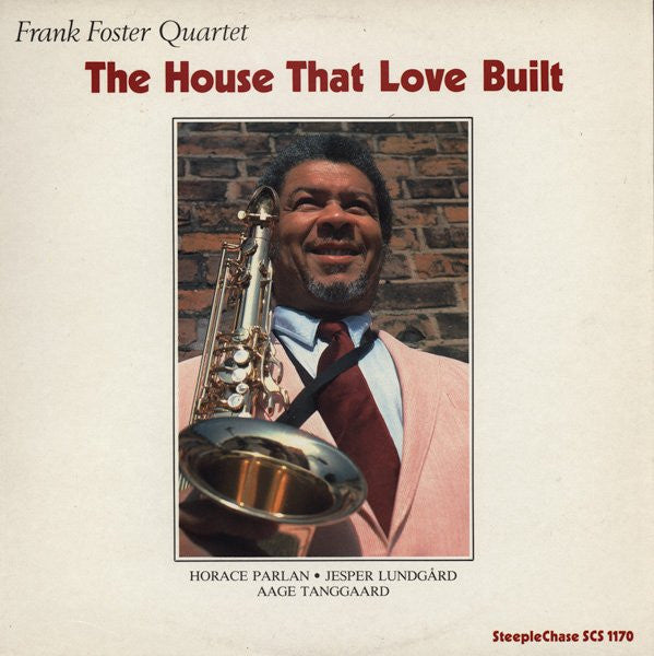 Frank Foster Quartet ~ The House That Love Built (Vinyl) - Djungel & Jazz