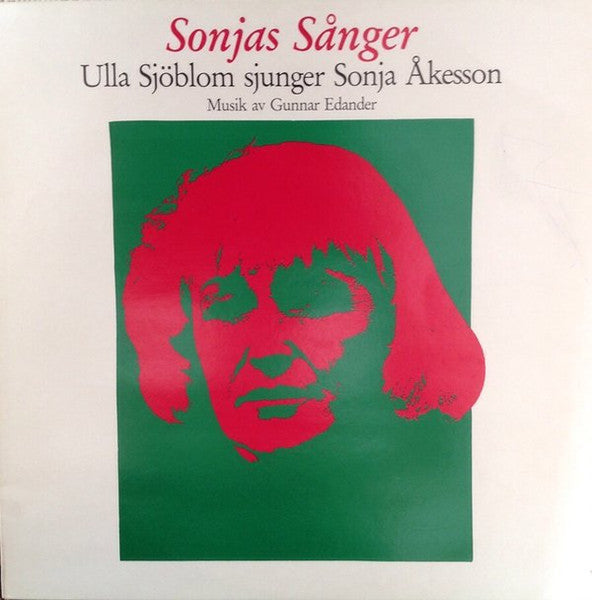 Ulla Sjöblom ~ Sonjas Sånger (Ulla Sjöblom Sjunger Sonja Åkesson) (Vinyl) - Djungel & Jazz