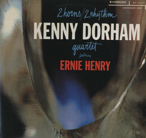 Kenny Dorham Quartet Featuring Ernie Henry ~ 2 Horns/2 Rhythm (Vinyl) - Djungel & Jazz