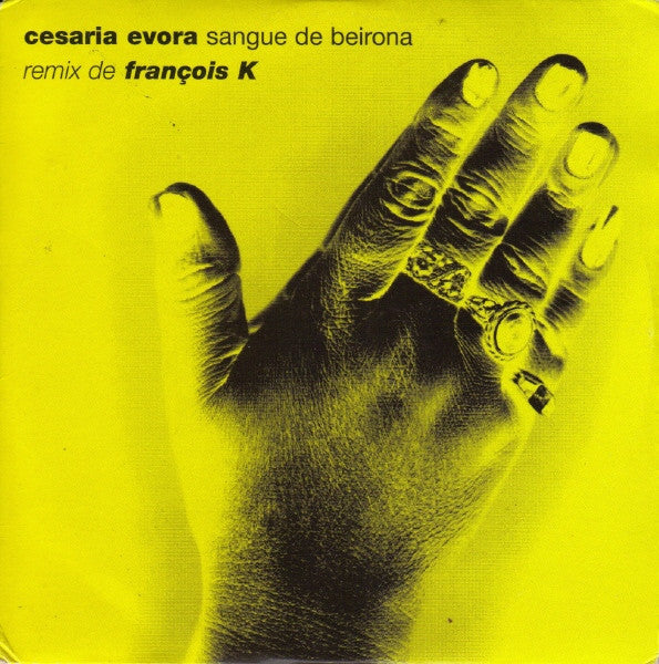 Cesaria Evora : Sangue De Beirona (Remix De François K) (12", Maxi)