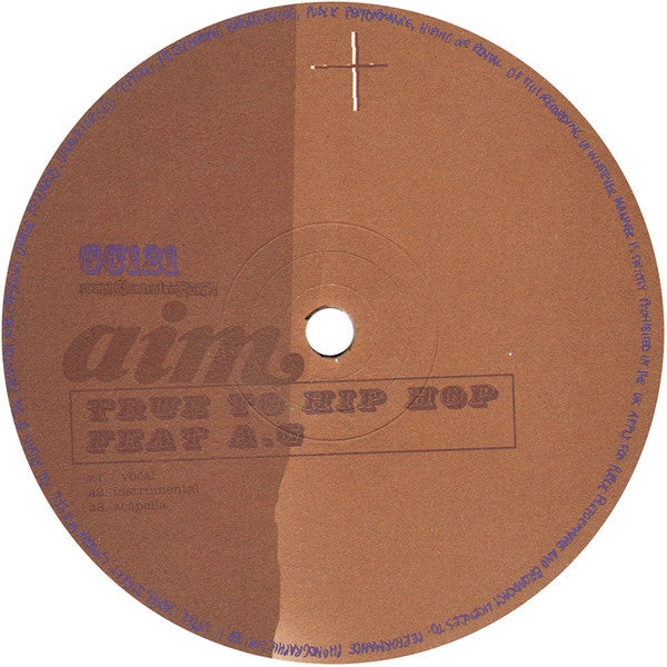 Aim Feat. AG & YZ : True To Hip Hop (12")