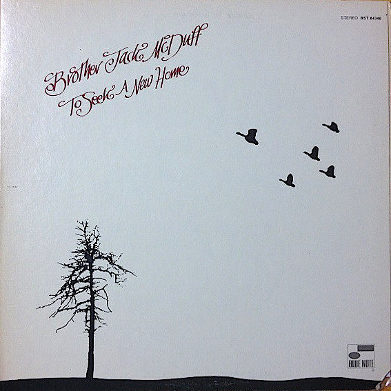 Brother Jack McDuff : To Seek A New Home (LP, Album, Gat)