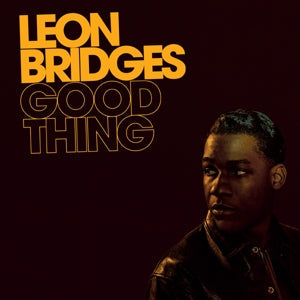 Leon Bridges ~ Good Thing (5th Anniversary Edition) (Vinyl) - Djungel & Jazz