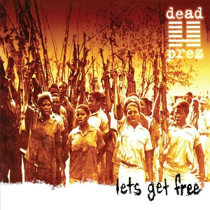 Dead Prez ~ Let's Get Free (25th Anniversary) (Vinyl) - Djungel & Jazz