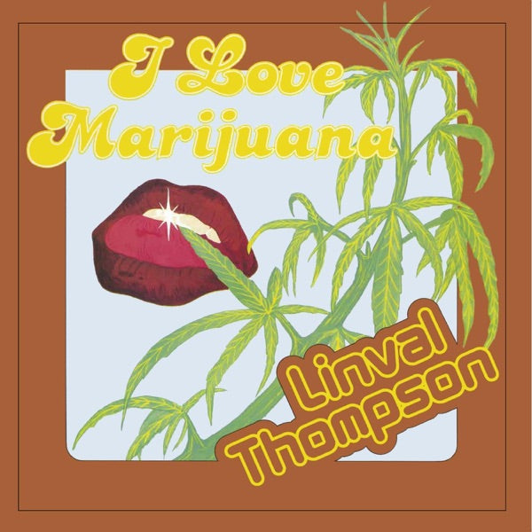 Linval Thompson ~ I Love Marijuana (Vinyl) - Djungel & Jazz