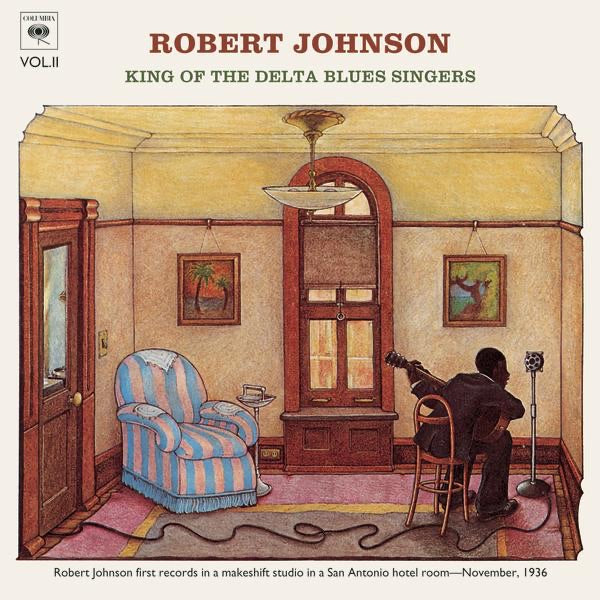 Robert Johnson ~ King Of The Delta Blues Singers Vol. II (Vinyl) - Djungel & Jazz