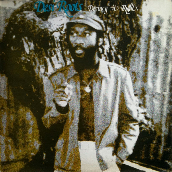 Desi Roots : Doing It Right (LP, Album)