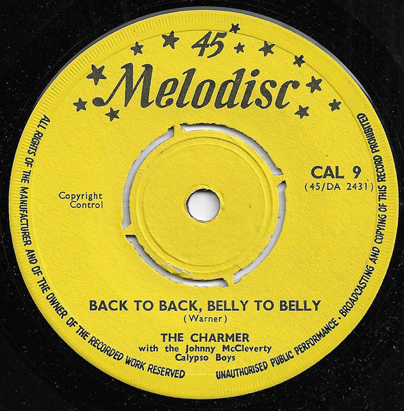 The Charmer : Back To Back, Belly To Belly / Is She Is, Or Is She Ain't (7")