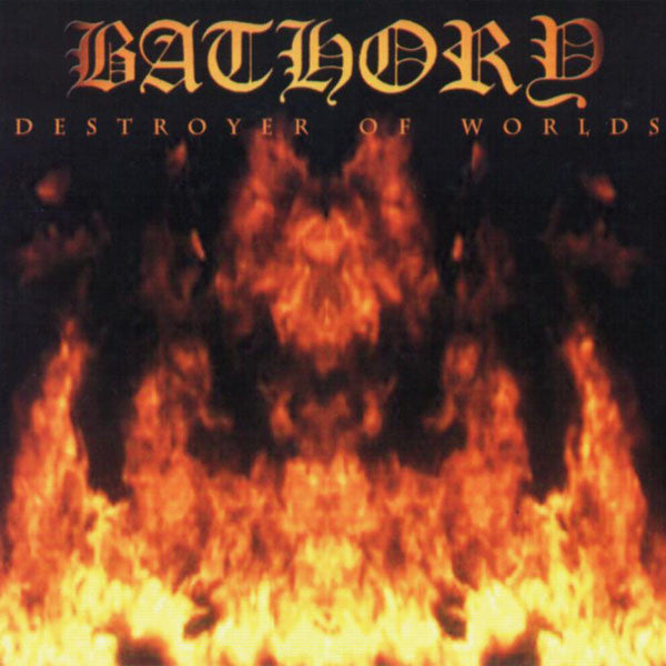 Bathory ~ Destroyer Of Worlds (Vinyl) - Djungel & Jazz
