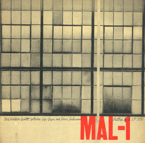 Mal Waldron Quintet Featuring Gigi Gryce And Idrees Sulieman : Mal-1 (LP, Album, Mono)