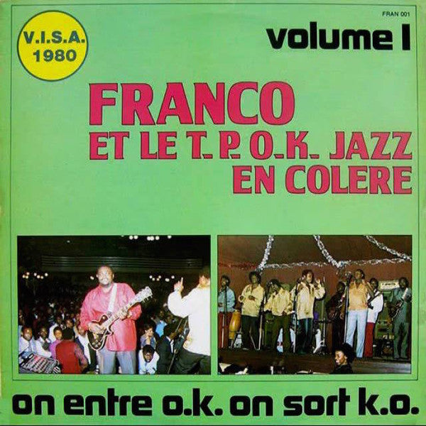 Franco Et Le T.P. O.K. Jazz En Colère ~ On Entre O.K. On Sort K.O. (Volume 1) (Vinyl) - Djungel & Jazz