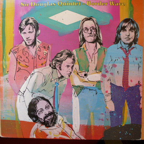Sir Douglas Quintet : Border Wave (LP, Album)