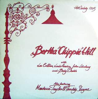Bertha "Chippie" Hill Also Featuring Montana Taylor & Freddie Shayne ~ Bertha "Chippie" Hill (Vinyl) - Djungel & Jazz
