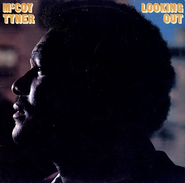 McCoy Tyner ~ Looking Out (Vinyl) - Djungel & Jazz