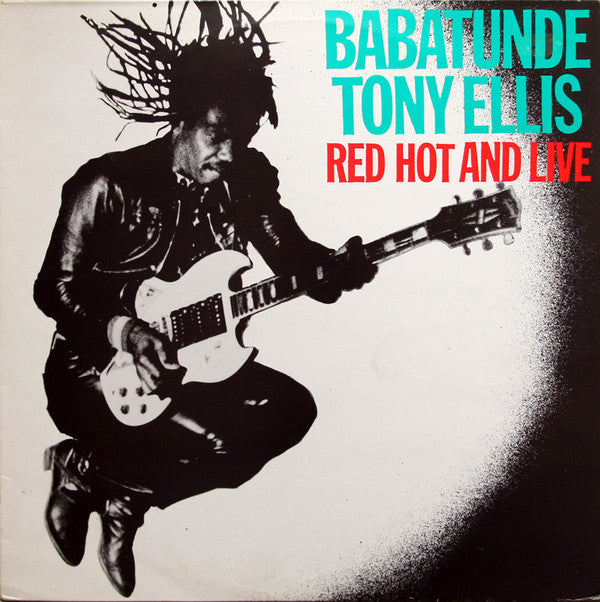 Babatunde Tony Ellis ~ Red Hot And Live (Vinyl) - Djungel & Jazz