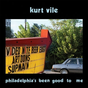 Kurt Vile – Philadelphia's Been Good To Me (LP)