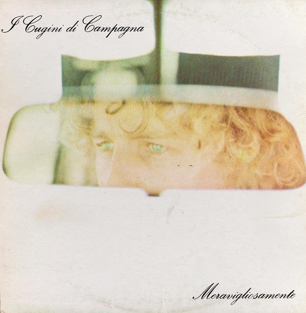 I Cugini Di Campagna : Meravigliosamente (LP, Album)