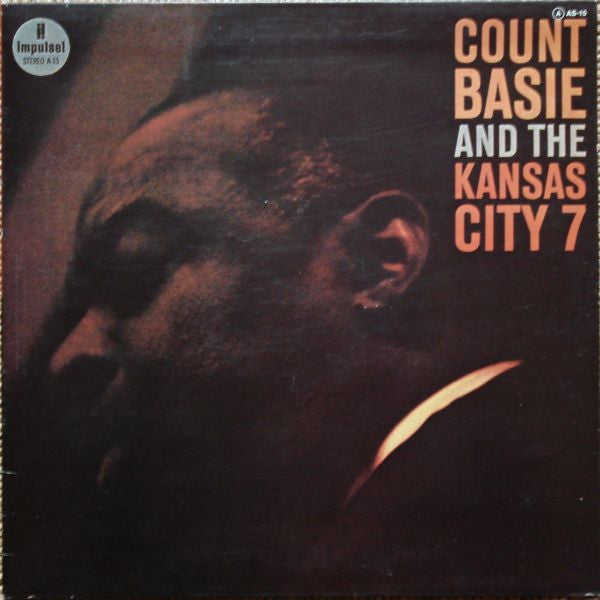 Count Basie And The Kansas City 7* : Count Basie And The Kansas City 7 (LP, RE, Gat)