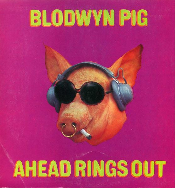 Blodwyn Pig ~ Ahead Rings Out (Vinyl) - Djungel & Jazz