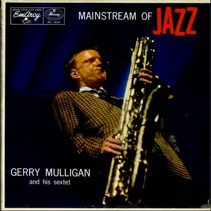 Gerry Mulligan And His Sextet ~ Mainstream Of Jazz (Vinyl) - Djungel & Jazz