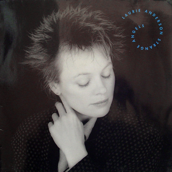 Laurie Anderson ~ Strange Angels (Vinyl) - Djungel & Jazz