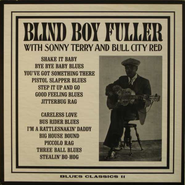 Blind Boy Fuller With Sonny Terry And Bull City Red ~ Blind Boy Fuller With Sonny Terry And Bull City Red (Vinyl) - Djungel & Jazz