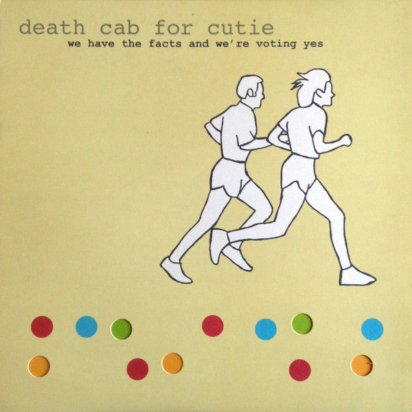 Death Cab For Cutie : We Have The Facts And We're Voting Yes (LP, Album, RE, 180)