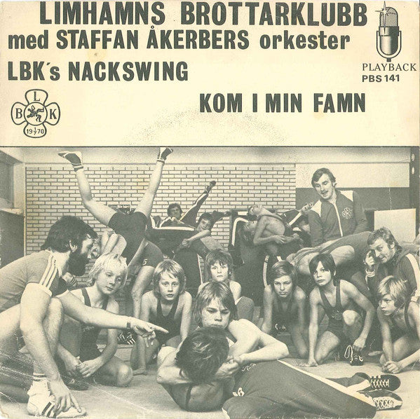 Limhamns Brottarklubb Med Staffan Åkerbergs Orkester ~ LBK's Nacksving / Kom I Min Famn (Vinyl) - Djungel & Jazz