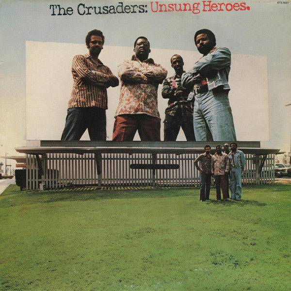 The Crusaders ~ Unsung Heroes (Vinyl) - Djungel & Jazz