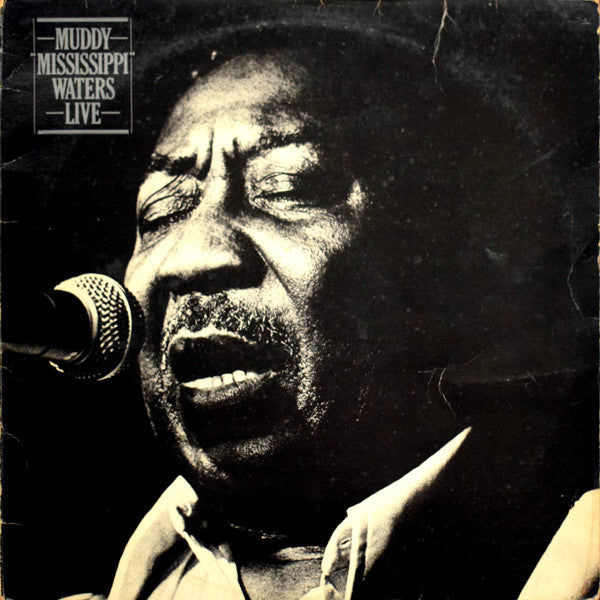Muddy Waters : Muddy "Mississippi" Waters Live (LP, Album)