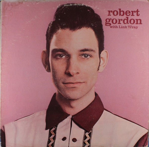 Robert Gordon With Link Wray ~ Robert Gordon With Link Wray (Vinyl) - Djungel & Jazz