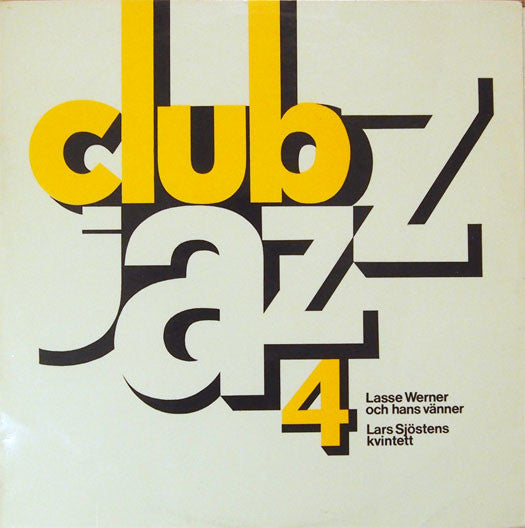 Lars Werner Och Hans Vänner / Lars Sjöstens Kvintett ~ Club Jazz 4 (Vinyl) - Djungel & Jazz