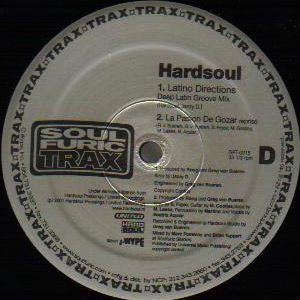 Hardsoul : La Pasion De Gozar / Latino Directions (2x12")