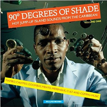Various : 90° Degrees Of Shade (Hot Jump-Up Island Sounds From The Caribbean) (Volume One) (2xLP, Comp)