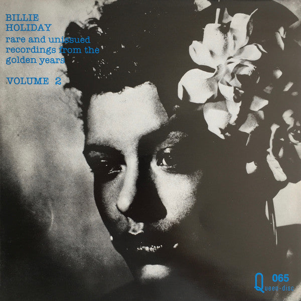 Billie Holiday : Rare And Unissued Recordings From The Golden Years - Volume 2 (LP, Comp)
