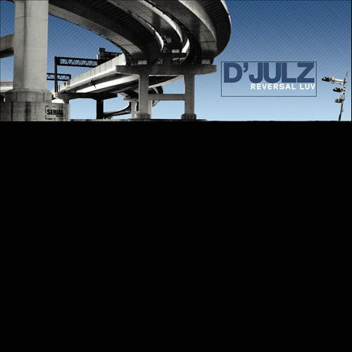 D'Julz : Reversal Luv (12")