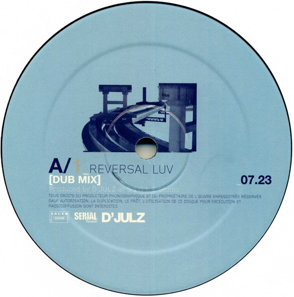 D'Julz : Reversal Luv (12")
