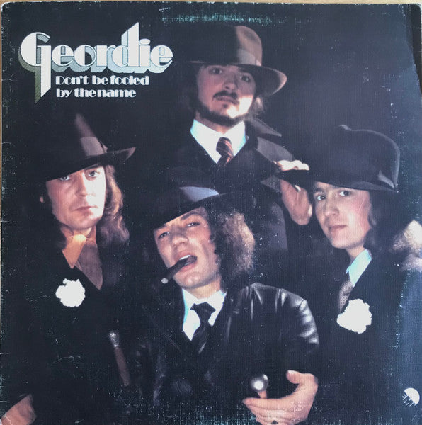 Geordie : Don't Be Fooled By The Name (LP, Album)