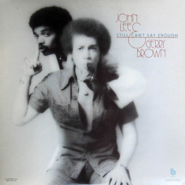 John Lee & Gerry Brown ~ Still Can't Say Enough (Vinyl) - Djungel & Jazz